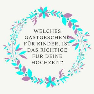Gastgeschenke für Kinder