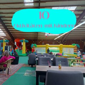 10 Aktivitäten für Kinder